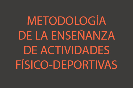 Metodología para la Enseñanza de Actividades Físico Deportivas 21-22